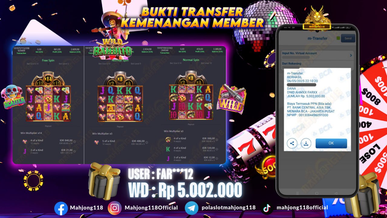 MAHJONG118 JACKPOT SLOT Wild Bandito  Rp 5.002.000,– LUNAS